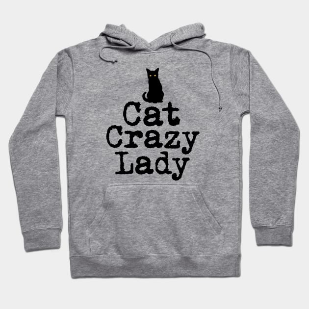 Cat Crazy Lady in Black Cat Silhouette Hoodie by CarleahUnique